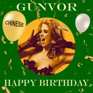 GUNVOR CHINESE Happy Birthday