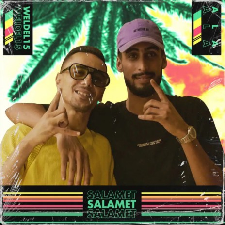 Salamet ft. A.L.A | Boomplay Music