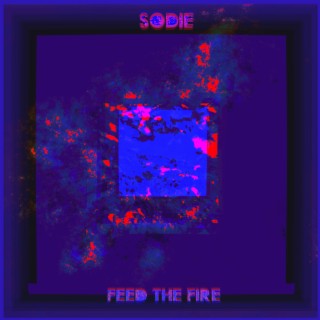 Feed The Fire
