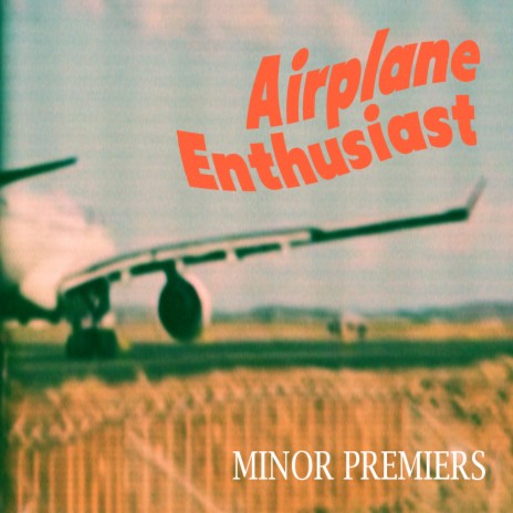 Airplane Enthusiast | Boomplay Music