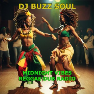 MIDNIGHT VIBES REGGAE DUB RADIO