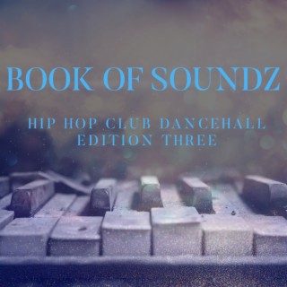 Book of Soundz Hip Hop Club Dancehall Edition Three