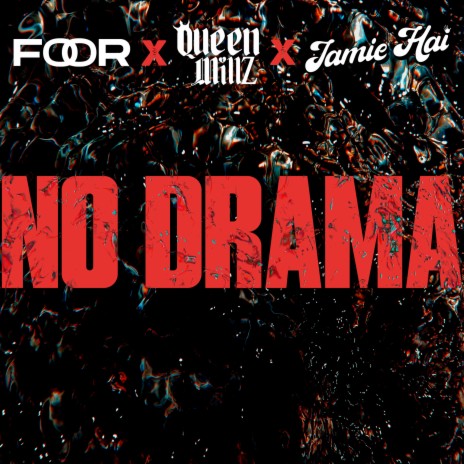 No Drama ft. Queen Millz & Jamie Hai | Boomplay Music