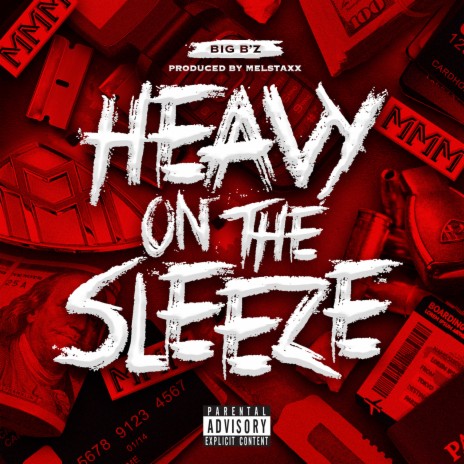 Heavy on the Sleeze | Boomplay Music