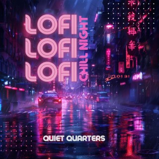 Quiet Quarters: Lo-fi Night Beats