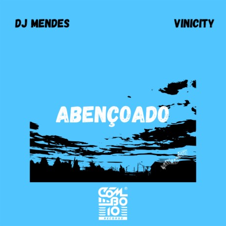 Abençoado ft. Vinicity | Boomplay Music