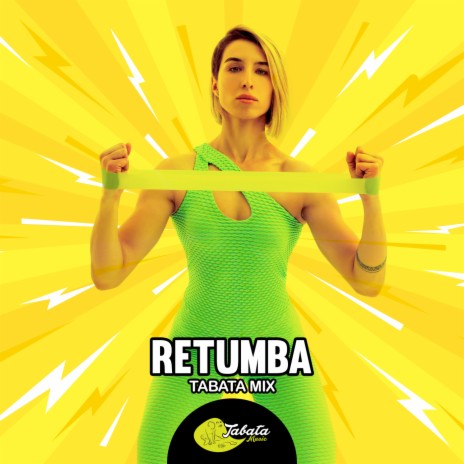 Retumba (Tabata Mix) | Boomplay Music