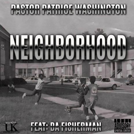 Neighborhood ft. Da Fisherman | Boomplay Music
