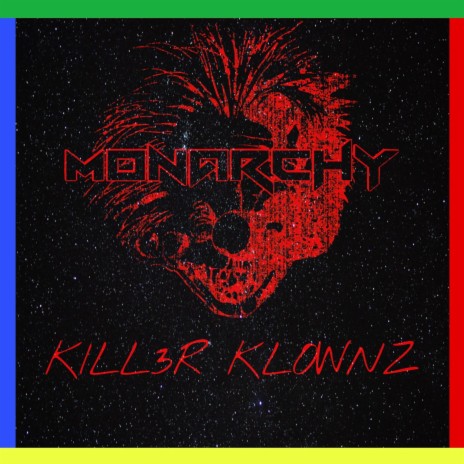 KILL3R KLOWNZ | Boomplay Music