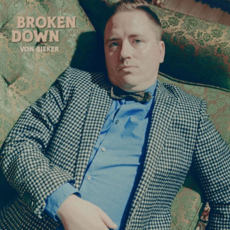 Broken Down | Boomplay Music