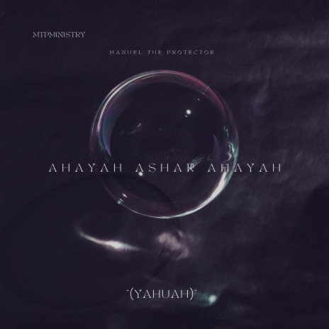 Ahayah Ashar Ahayah(Yahuah) | Boomplay Music