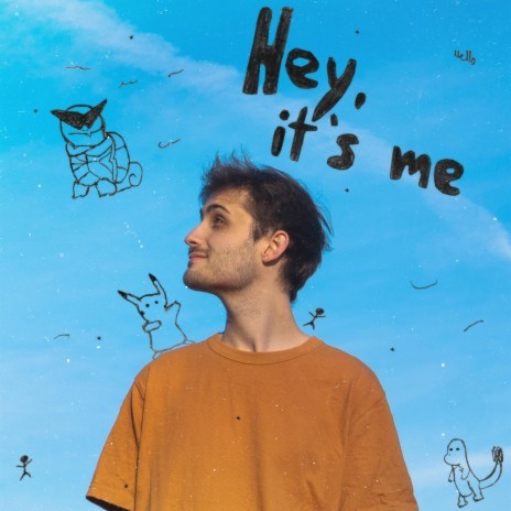 Hey It's Me | Boomplay Music