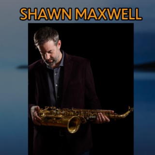 A Passion for Composing and Recording - Shawn Maxwell ”Story at Eleven”