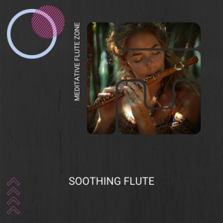 Soothing Flute: Road to Inner Peace