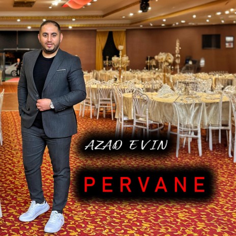 Pervane ft. Azad Evin | Boomplay Music