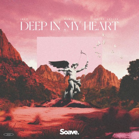 Deep In My Heart ft. Namic & Chloé Hétier | Boomplay Music