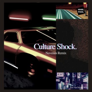 Culture Shock (Nuvenus Remix)