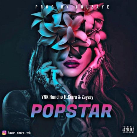 POPSTAR ft. Kiara & Zayzay | Boomplay Music