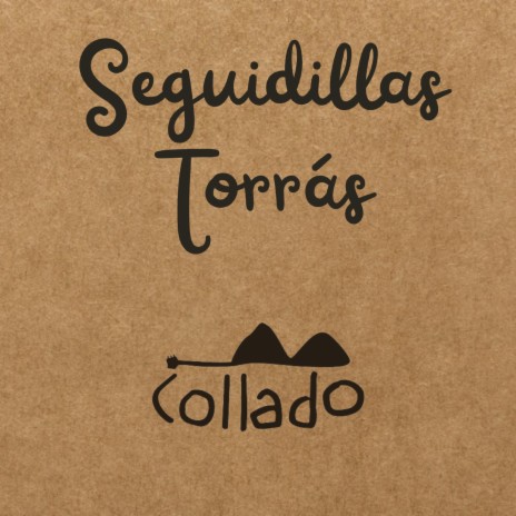 Seguidillas Torrás | Boomplay Music