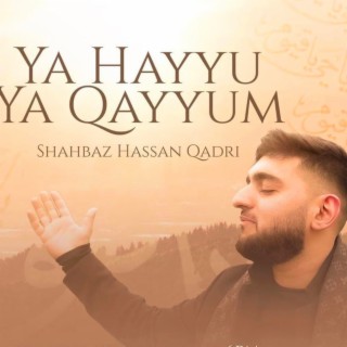 Ya Hayyu Ya Qayyum