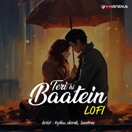 Teri Hi Baatein - Lofi ft. Swattrex