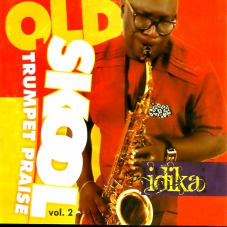 Old Skool Trumpet Praise, Vol. 2