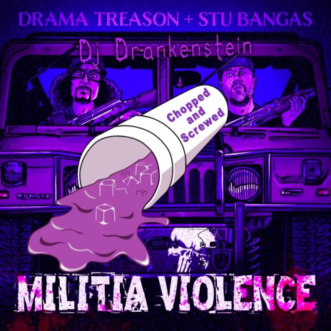 Militia Rap (Chopped and Screwed) ft. Lord Goat, Checkmait, Stu Bangas & DJ Drankenstein