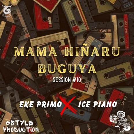 Mama Hiñaru Buguya ft. Official Icy | Boomplay Music