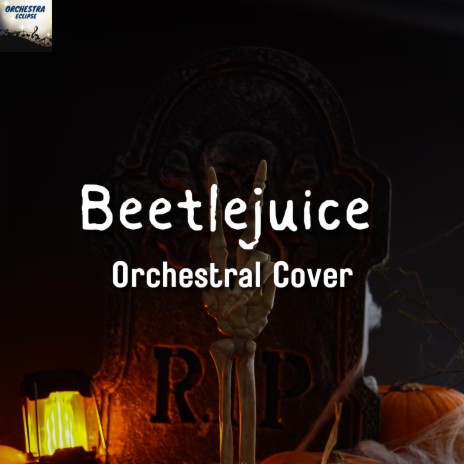 Beetlejuice Main Titles | Boomplay Music