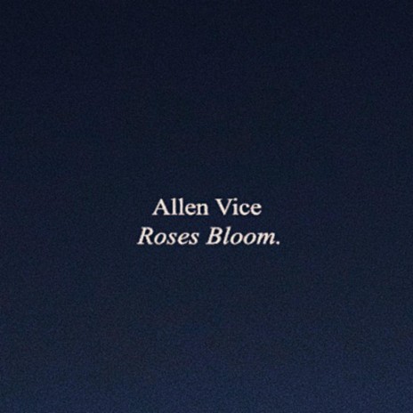 Roses Bloom | Boomplay Music