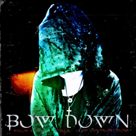 Bow Down ft. Aeriol | Boomplay Music