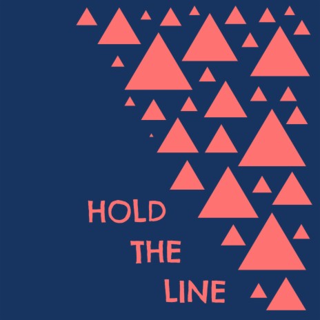 Hold The Line