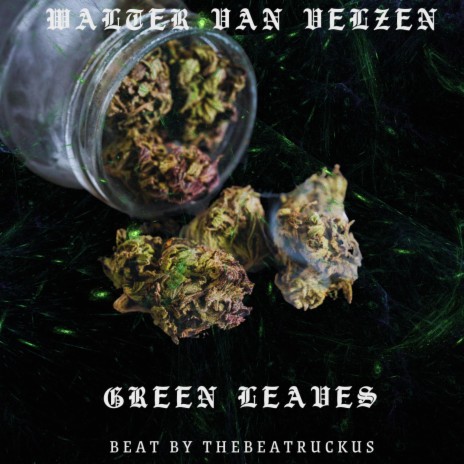 Green Leaves ft. Walter Van Velzen