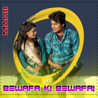 Bewafa Ki Bewafai