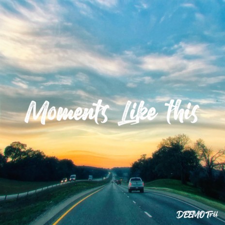 Moments Like This ft. AdDy | Boomplay Music