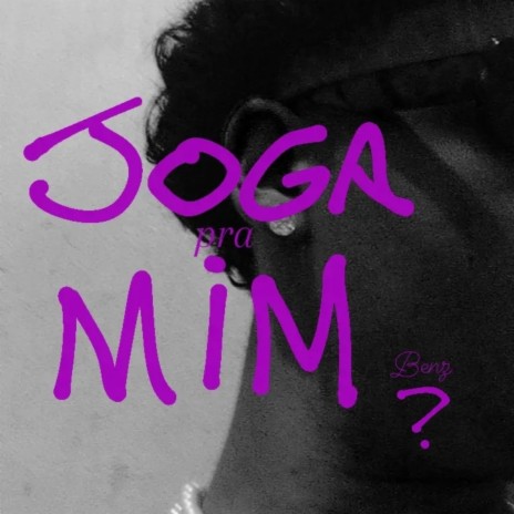Joga pra Mim | Boomplay Music