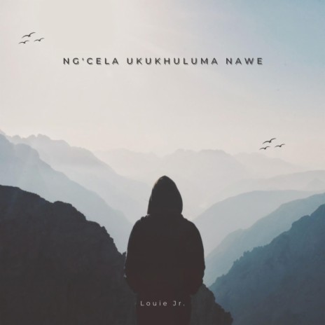Ng'cela Ukukhuluma Nawe | Boomplay Music