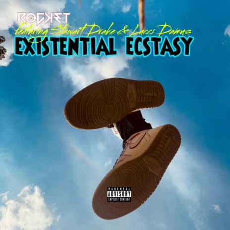 Existential Ecstasy ft. Lucci Damus & Stewart Drake | Boomplay Music