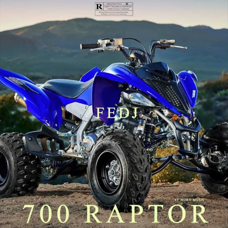 700 Raptor | Boomplay Music