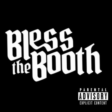 Bless the booth 2 | Boomplay Music