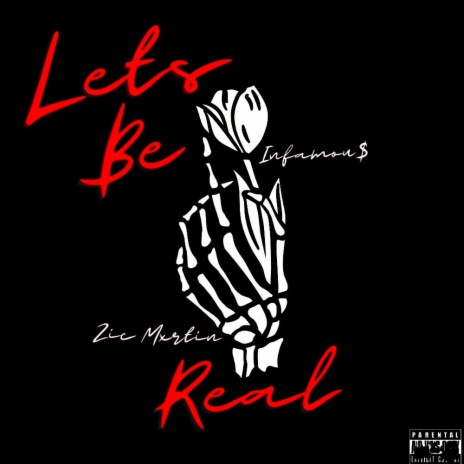Lets be Real ft. Infamou$ | Boomplay Music