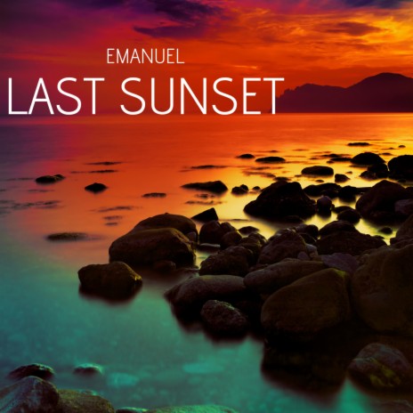 Last sunset | Boomplay Music