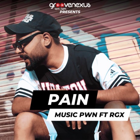 Pain ft. RGX | Boomplay Music