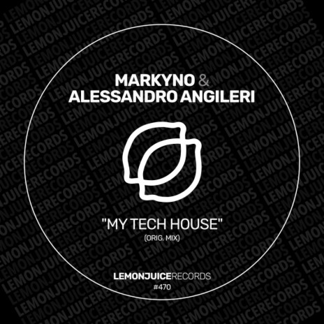 My Tech House ft. Alessandro Angileri | Boomplay Music