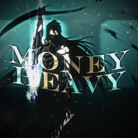 MONEY HEAVY | Boomplay Music