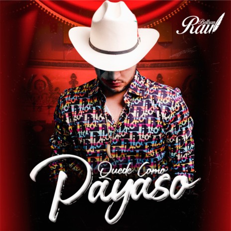 Quedé Como Payaso | Boomplay Music