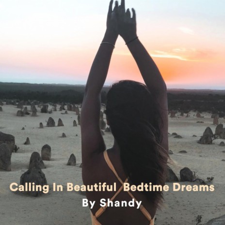 Calling In Beautiful Dreams Meditation | Boomplay Music