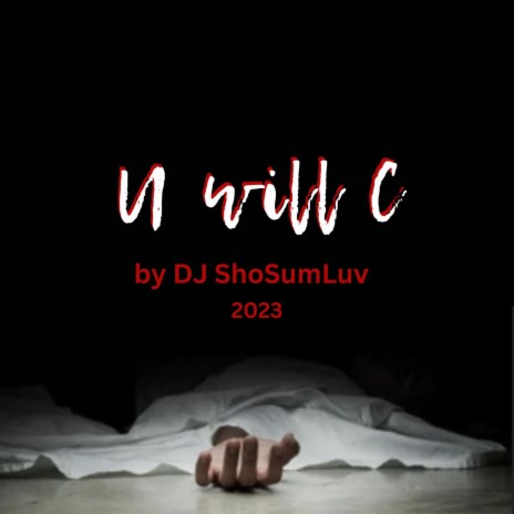 U will C | Boomplay Music