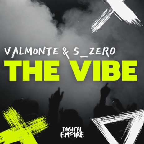 The Vibe (Extended Mix) ft. Valmonte