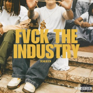 Fvck The Industry